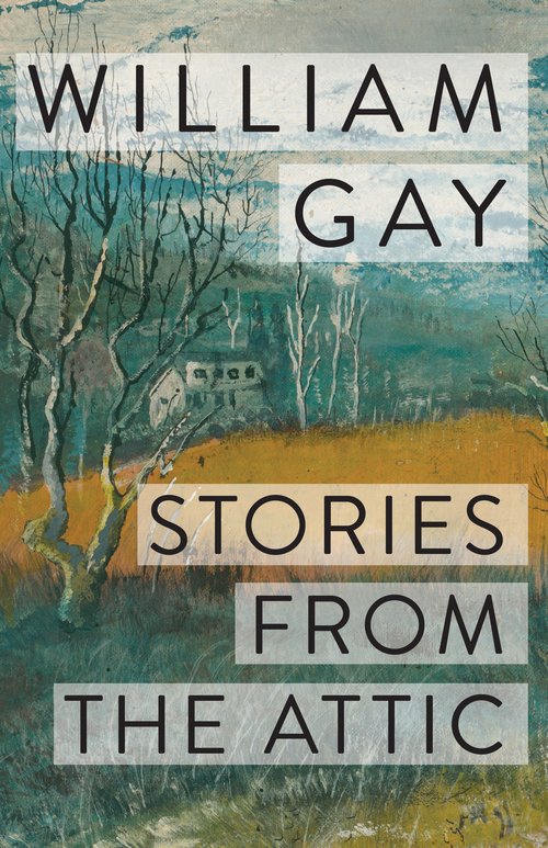 Stories From The Attic by William Gay: Reading with Team Gay at Bear Book Market, August 7, 2022, 4-8 PM EST.